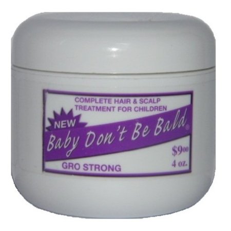 Baby Don't Be Bald Gro Strong 4 oz